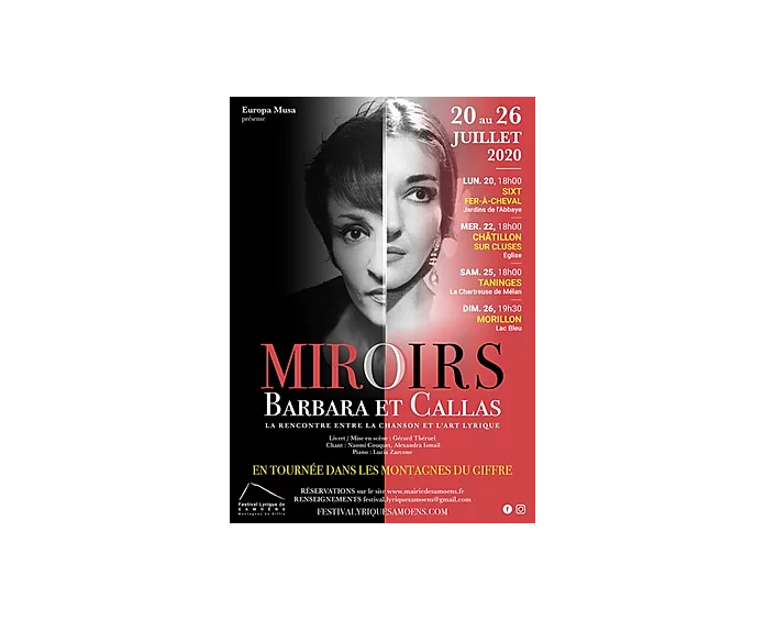 Festival Lyrique Samoëns Miroirs Barbara Callas . Gérard Théruel. Livret et mise en scène.